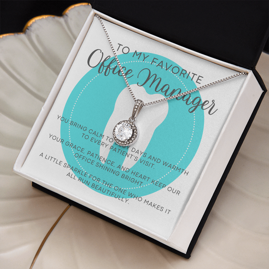 Eternal Hope - Gift for My Favorite Dental Office Manager
