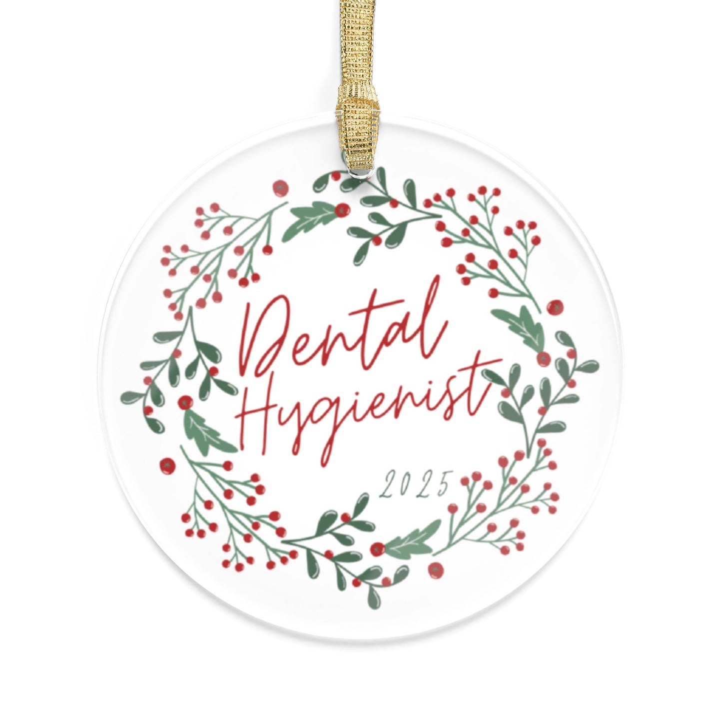 Dental Hygienist Acrylic Ornament - Holiday Keepsake 2025