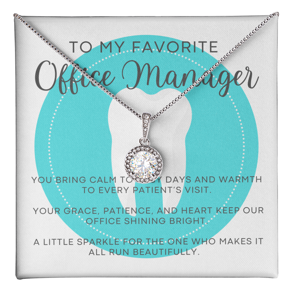 Eternal Hope - Gift for My Favorite Dental Office Manager