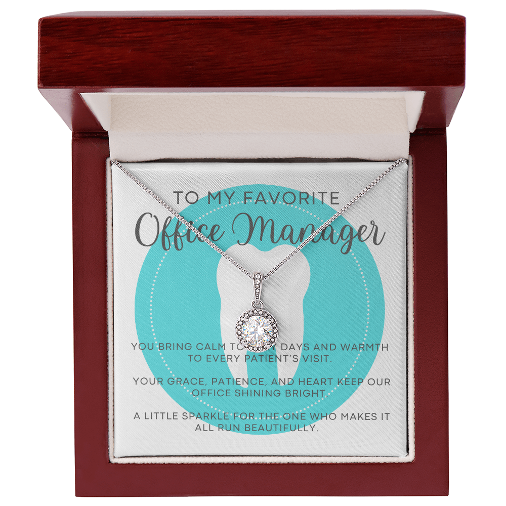 Eternal Hope - Gift for My Favorite Dental Office Manager