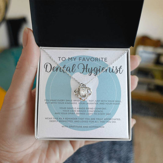 Love Knot Necklace - Gift for My Favorite Dental Hygienist